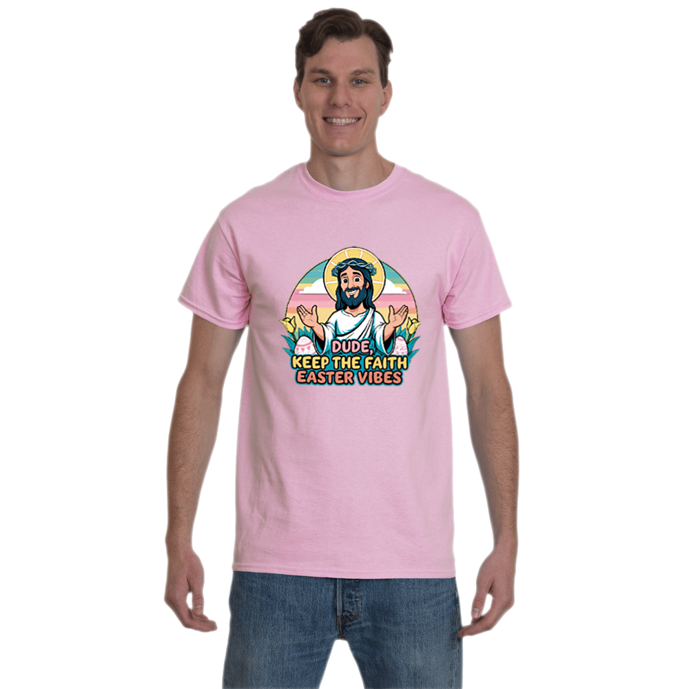 Dude, Keep the Faith Easter Vibes Tee