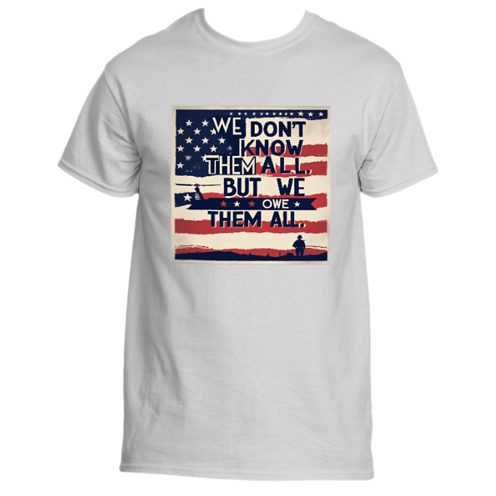 “We Owe Them All” Memorial Tribute Tee
