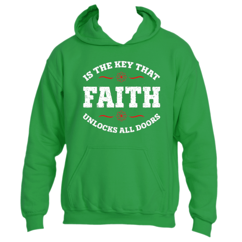 Introducing the Faith is the Key Hoodie by Divine Dispatch, a motivational piece in Irish Green. It features the phrase "FAITH IS THE KEY THAT UNLOCKS ALL DOORS" in bold white letters, with "FAITH" prominently highlighted by red decorative lines and two small floral designs to emphasize this inspiring message.