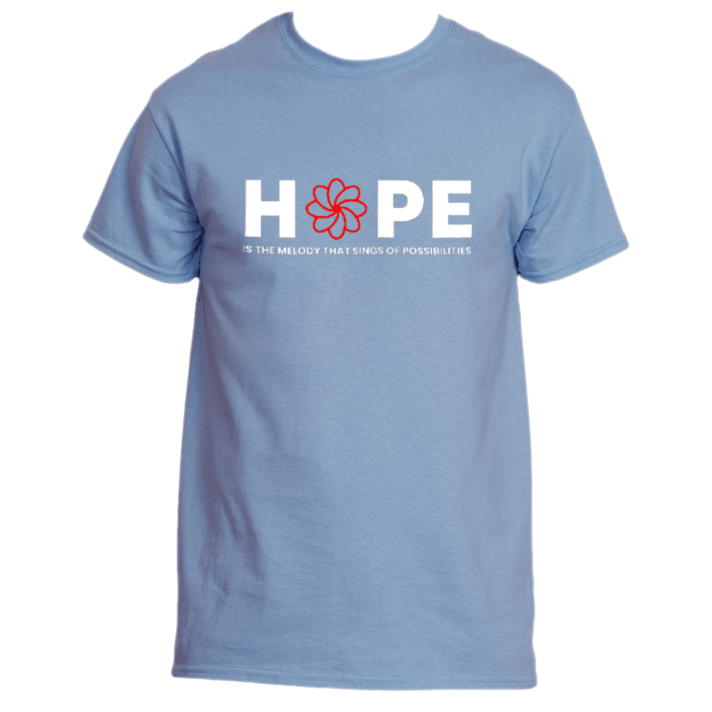 Introducing the inspiring Melody T-Shirt by Divine Dispatch: a light blue tee featuring "HOPE" in bold white letters with a red flower creatively replacing the "O". Beneath, it reads: "is the melody that sings of possibilities," encapsulating optimism and potential.