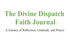 The Divine Dispatch Faith Journal by Divine Dispatch offers a digital journey of reflection, gratitude, and prayer, perfect for spiritual growth. Its text is elegantly displayed in green and black on a white background.