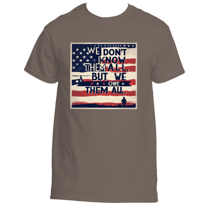 “We Owe Them All” Memorial Tribute Tee