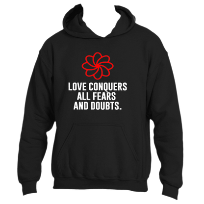 Black hoodie with a red flower design, featuring the timeless phrase &quot;LOVE CONQUERS ALL FEARS AND DOUBTS&quot; in white letters. Product: Love Eternal by Divine Dispatch.