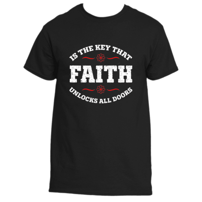 Introducing the &quot;Faith is the Key Tee&quot; by Divine Dispatch—a powerful black T-shirt emblazoned with the inspiring phrase, &quot;Faith is the key that unlocks all doors,&quot; in striking white and red. The word &quot;Faith&quot; takes center stage, highlighted by elegant red flourishes.