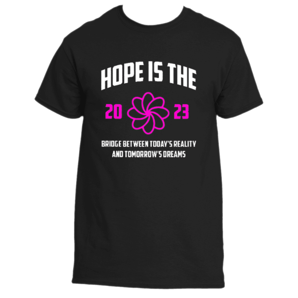 The Hope is the Bridge T-Shirt by Divine Dispatch in black features white and pink text with the message, &quot;HOPE IS THE BRIDGE between today&