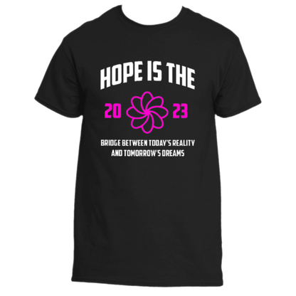 The Hope is the Bridge T-Shirt by Divine Dispatch in black features white and pink text with the message, &quot;HOPE IS THE BRIDGE between today&