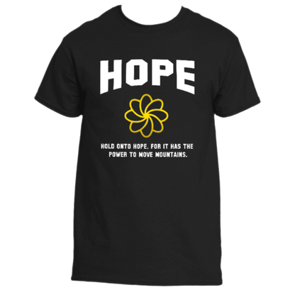 The Hold on to Hope T-Shirt by Divine Dispatch showcases a black tee adorned with the word &quot;HOPE&quot; in striking white letters, complemented by a bright yellow flower design. It features the uplifting message: &quot;Hold onto hope, for it has the power to move mountains.&quot; Ideal for supporting charitable causes.