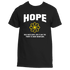 The Hold on to Hope T-Shirt by Divine Dispatch showcases a black tee adorned with the word "HOPE" in striking white letters, complemented by a bright yellow flower design. It features the uplifting message: "Hold onto hope, for it has the power to move mountains." Ideal for supporting charitable causes.